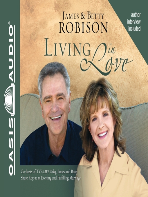 Title details for Living in Love by James Robison - Available